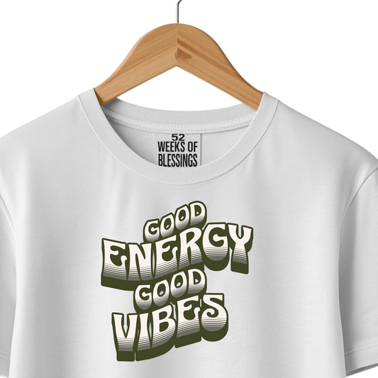 Good Energy Good Vibes - Army Green and White